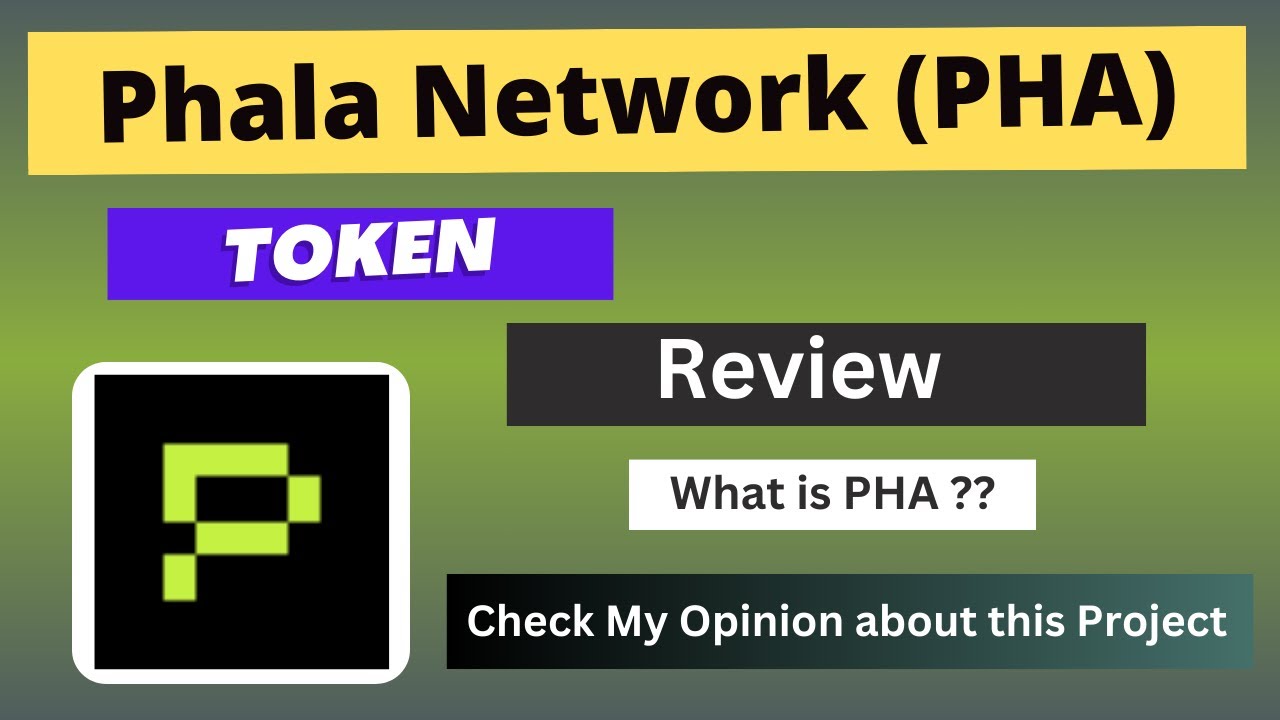 What is Phala Network (PHA) Coin | Review About PHA Token