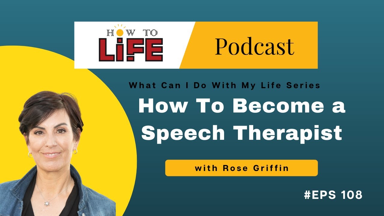 HTL 108: How to Become a Speech Therapist, with Rose Griffin