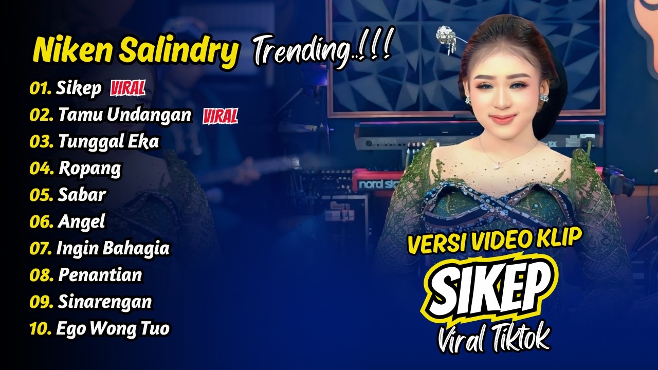 Niken Salindry - SIKEP - TUNGGAL EKA - TAMU UNDANGAN || FULL ALBUM DANGDUT KOPLO CAMPURSARI