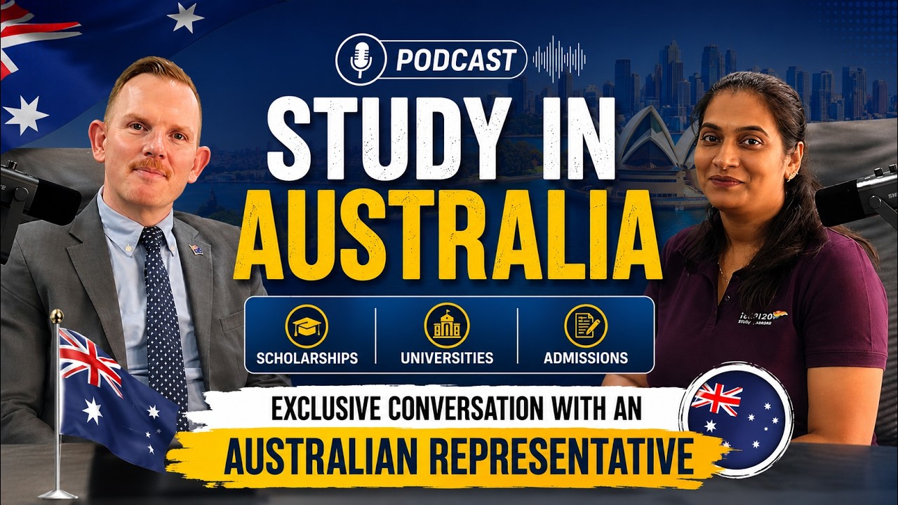 Study in Australia  Scholarships, Universities & Admissions | Podcast with Australian Representative