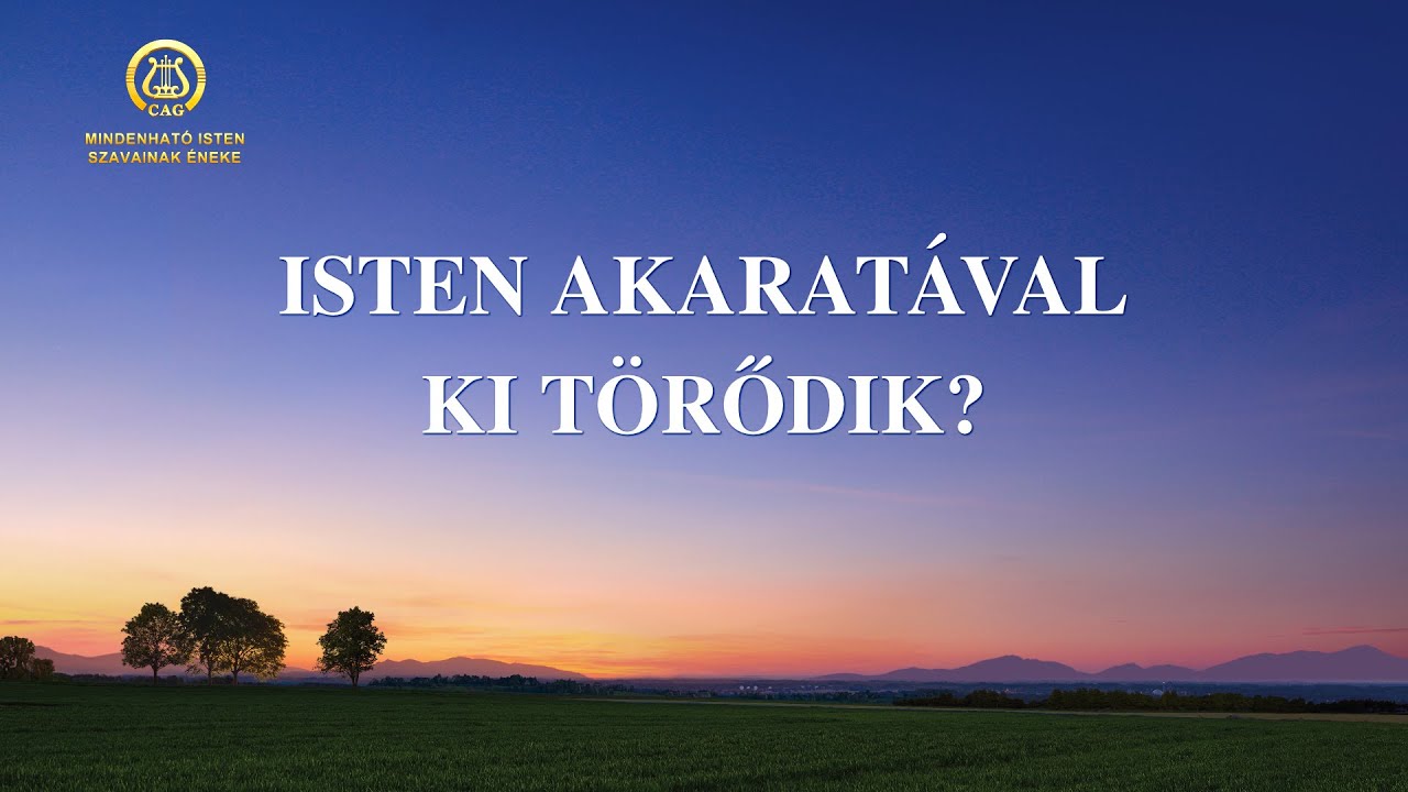 Kereszt&eacute;ny dal &ndash; Isten akarat&aacute;val ki t&ouml;rődik?