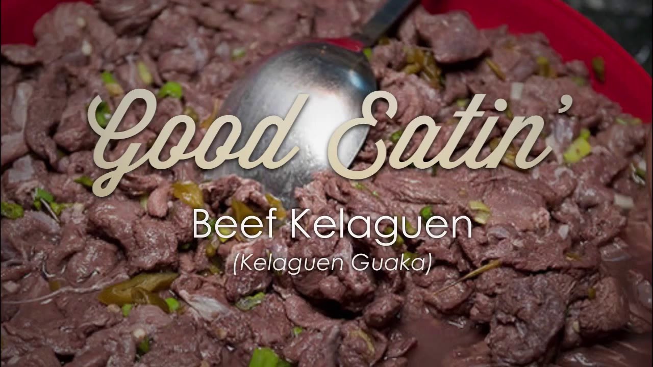 Good Eatin' - Beef Kelaguen - (Kelaguen Guaka)