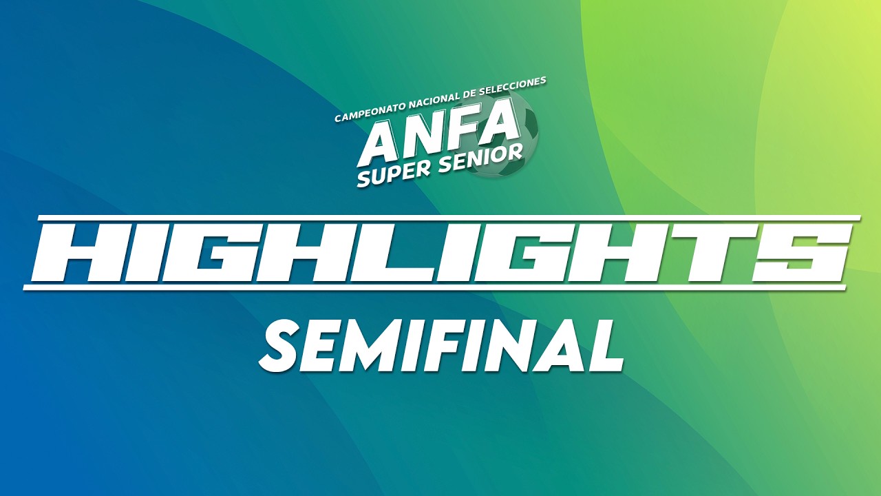 Highlights Semifinales - Nacional ANFA Super Senior Coyhaique 2026