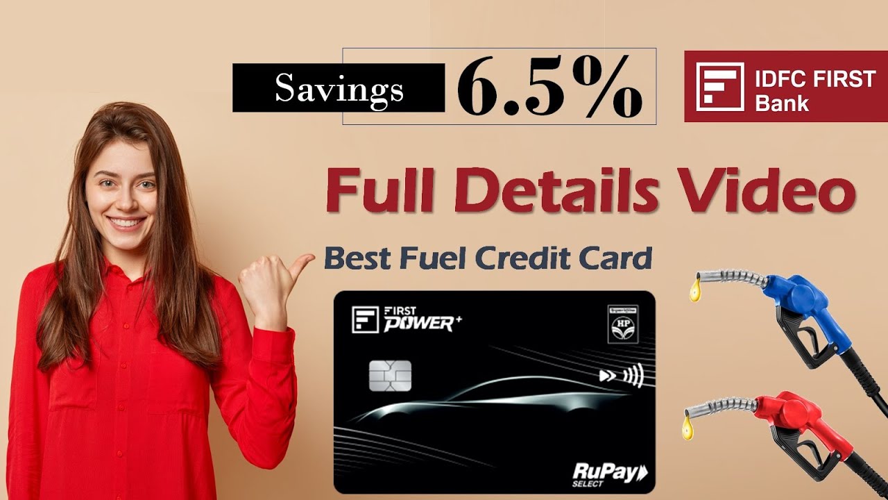 IDFC First Power Plus Rupay Credit Card Benefits  | Best Fuel Credit Card