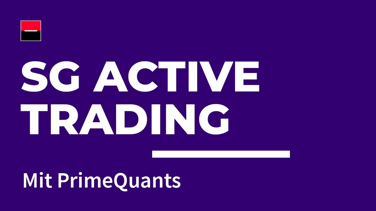 Trend ohne Ende? SG Active Trading mit PrimeQuants