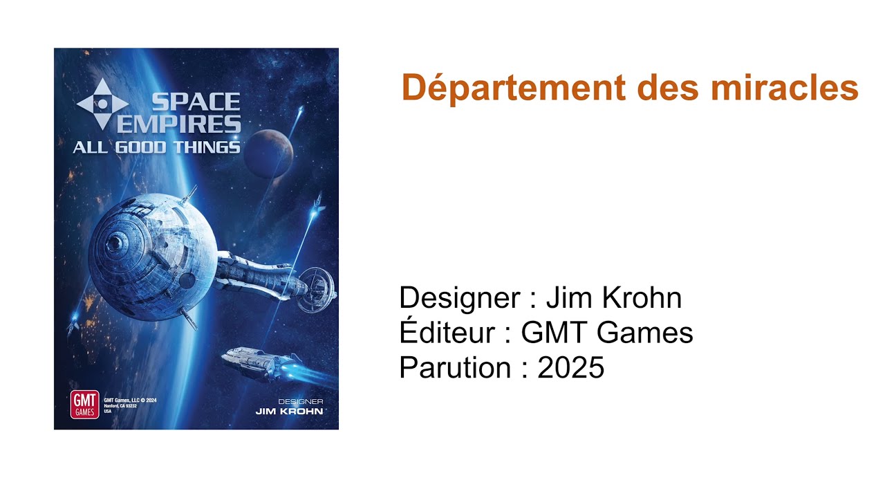 Space Empires: All Good Things // Département des miracles
