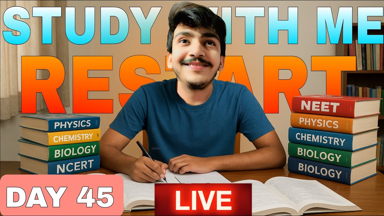 Restart 🔴 Live Study With Me  | Day 45 |  NEET 2026 Aspirant Study Session
