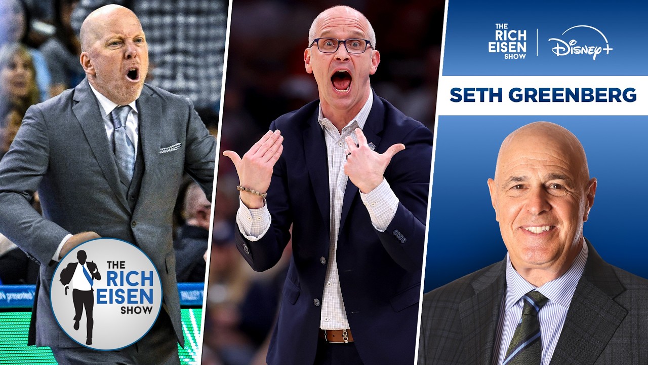 ESPN's Seth Greenberg on Dan Hurley & Mick Cronin's Blend of Genius & Insanity I The Rich Eisen Show