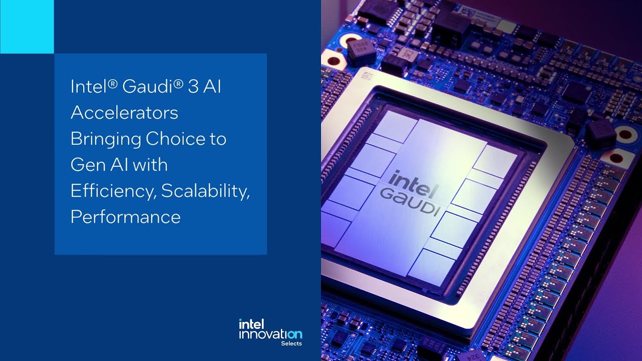 Intel&reg; Gaudi&reg; 3 AI Accelerators: Bringing Choice to Gen AI with Efficiency, Scalability, Performance
