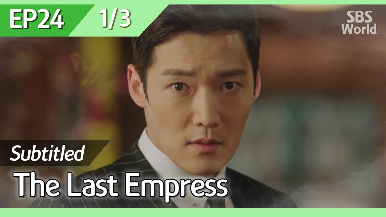 [CC/FULL] The Last Empress EP24 (1/3) | 황후의품격