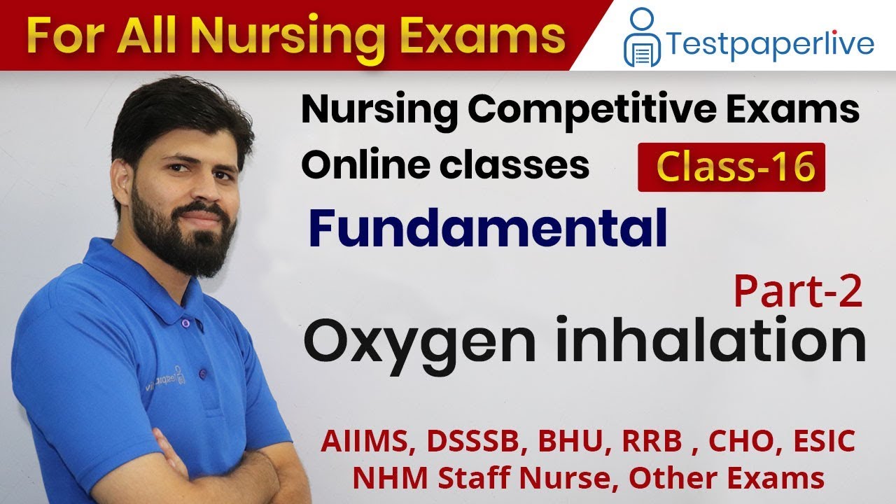 Oxygen inhalation parti-2 | Nursing online Classes | Nursing Officer & Staff Nurse by Testpaperlive