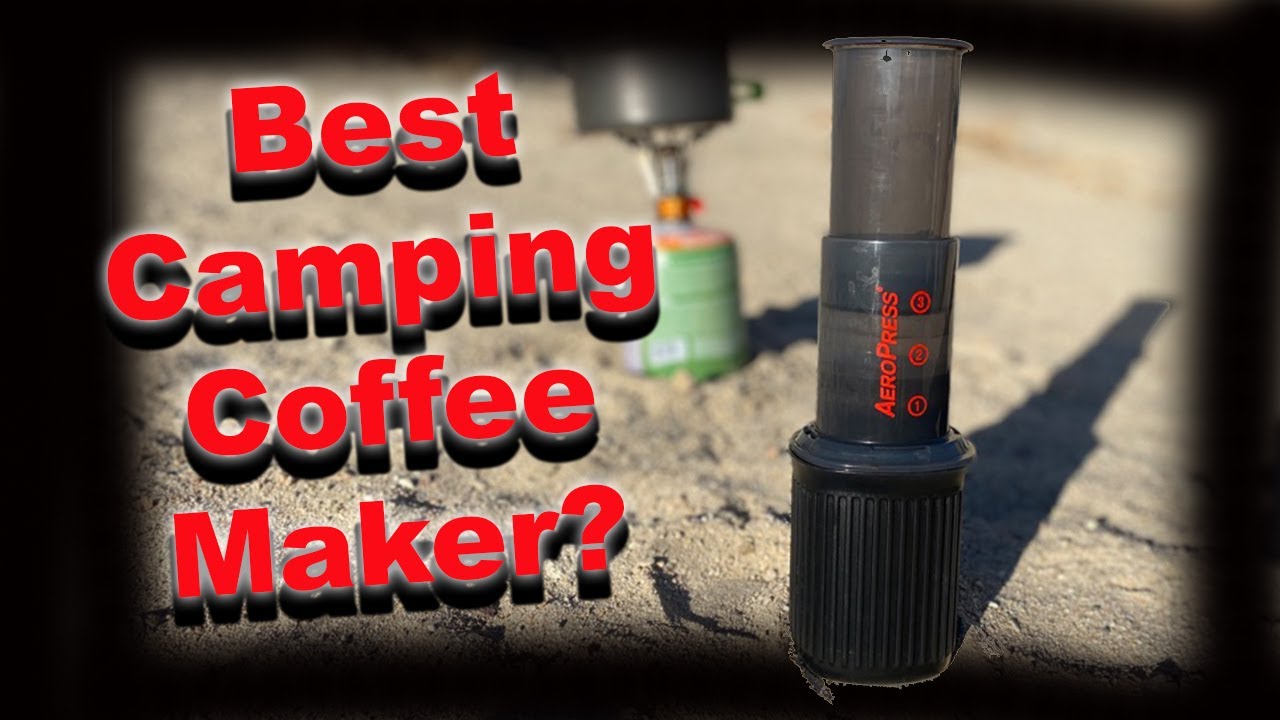 Aero Press - The BEST camping coffee maker