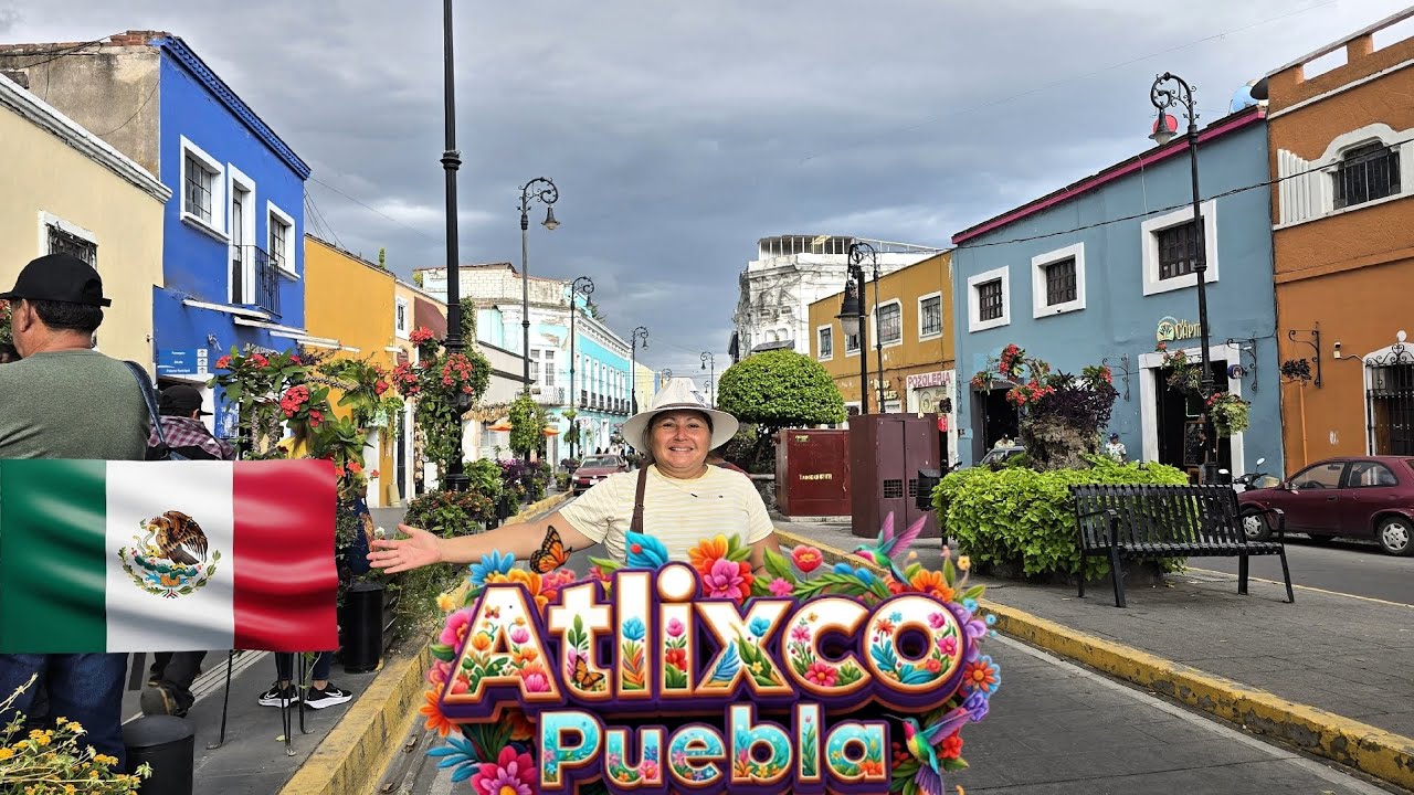 Un Dia MAGICO en ATLIXCO: Descubre la BELLEZA de este Pueblo de PUEBLA 