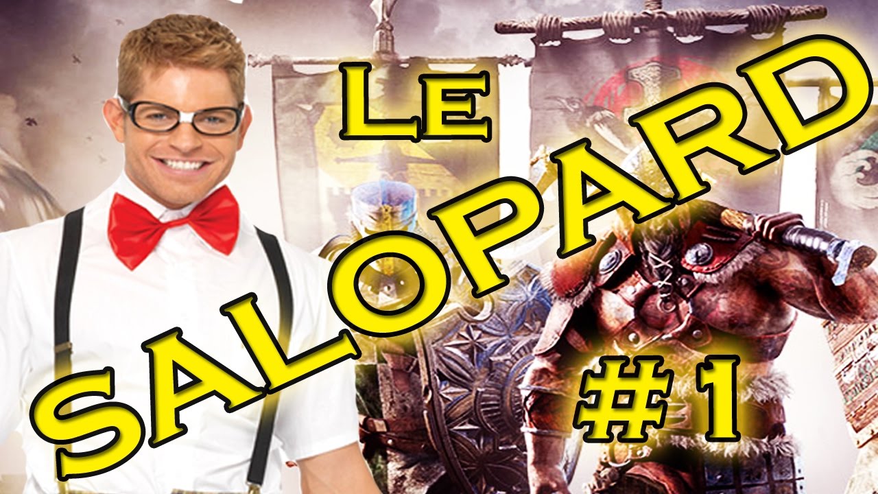 FOR HONOR FR: Le guide du parfait Salopard