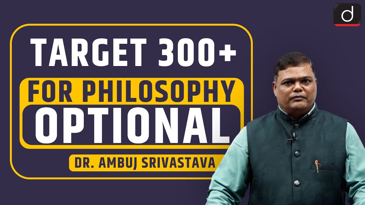 Target 300+ in Philosophy Optional | IAS Main Exam 2023 | Offline at Karol Bagh