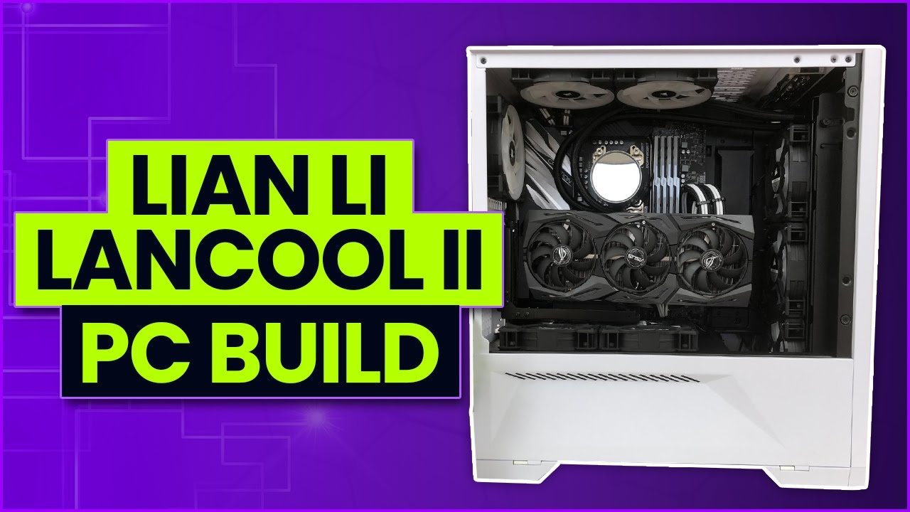 £3500 High End Lian Li LANCOOL II PC Build - Ryzen 3900X/RTX 2080Ti