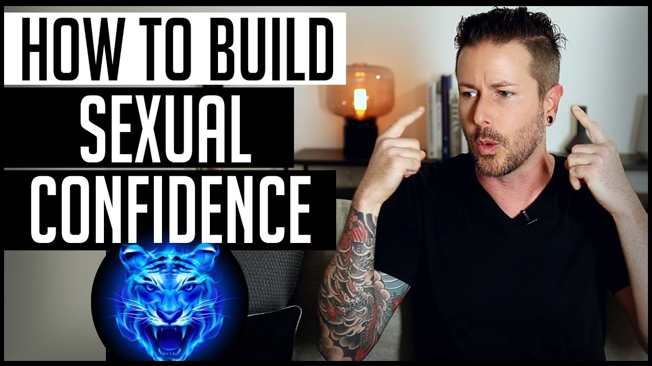 How To Build Sexual Confidence
