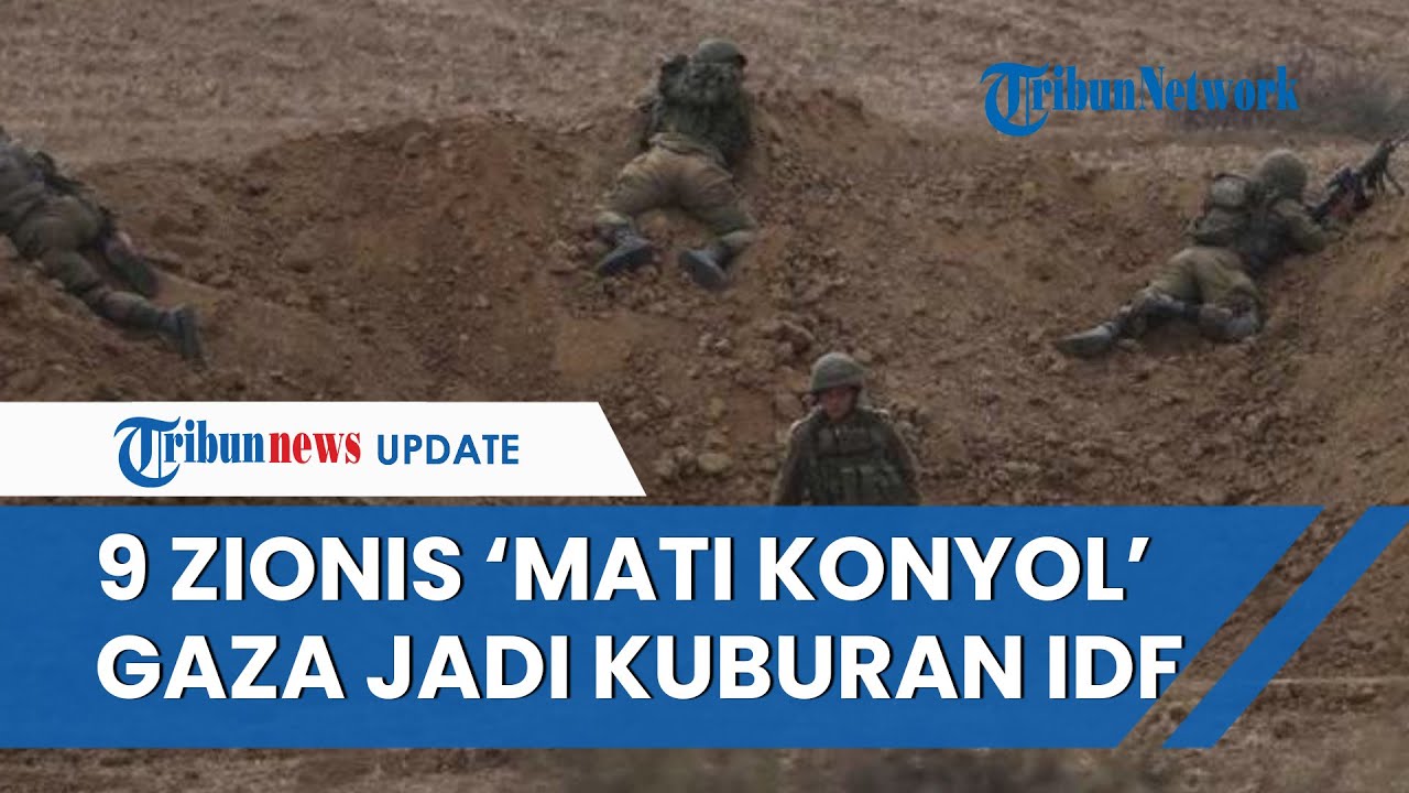UPDATE Hari ke-145 Perang Israel Hamas: 9 Tentara IDF Tewas - Ratusan Merkava Zionis Jadi Kuburan