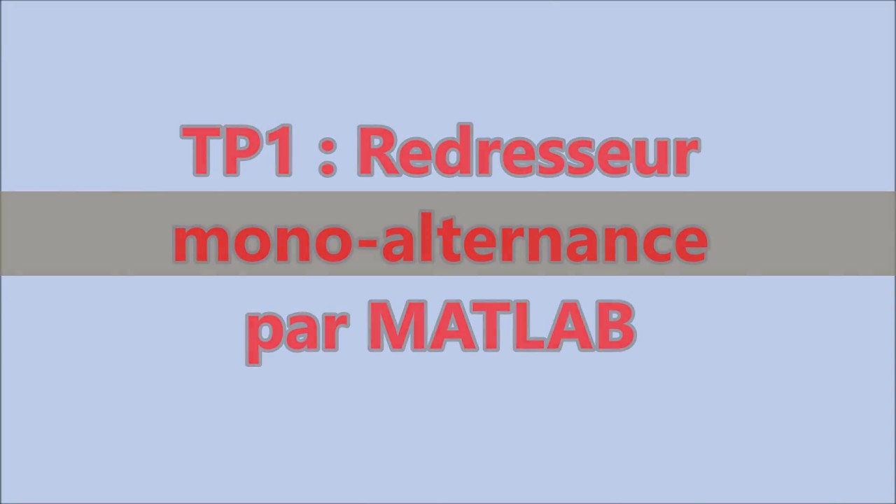 Red°1 Redresseur monoalternance par MATLAB simulink