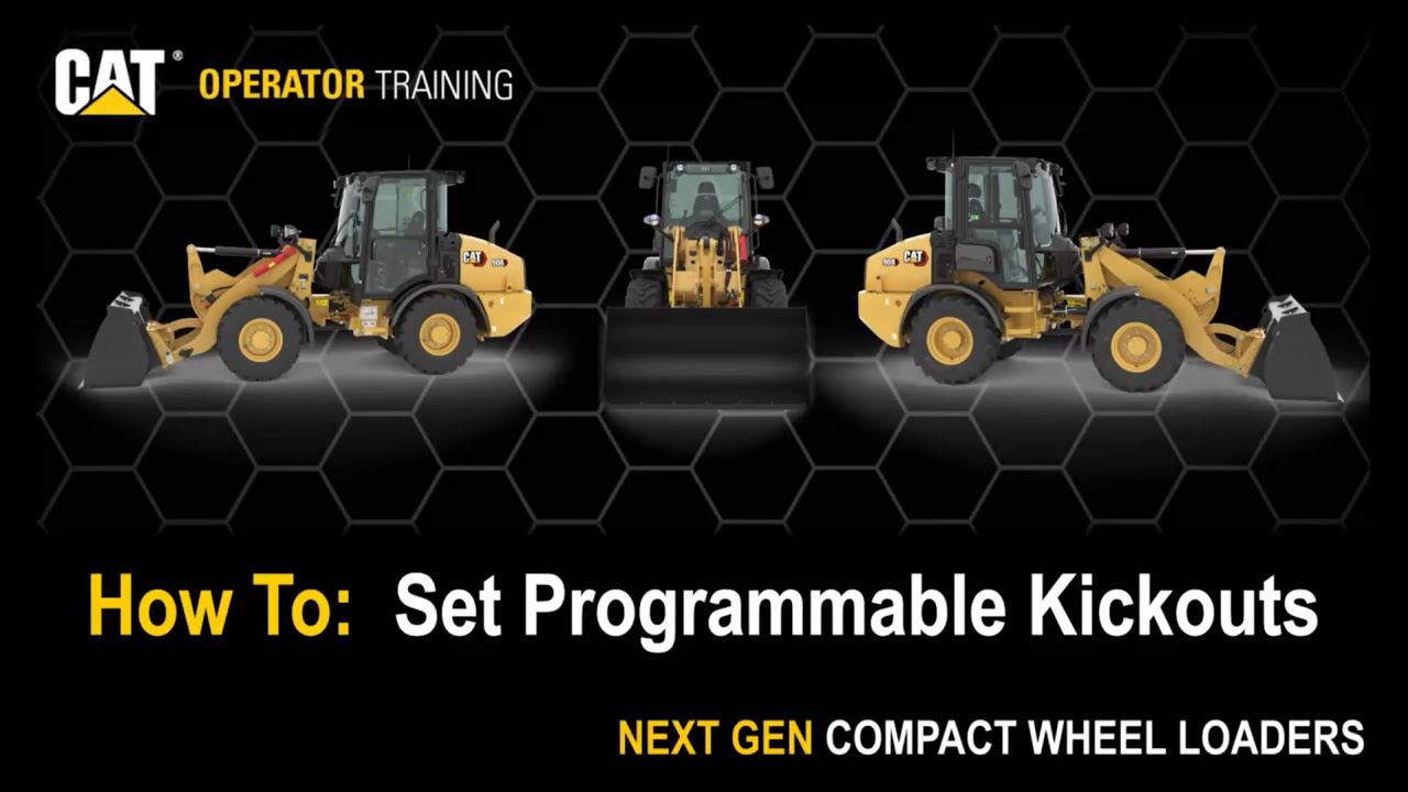 Set Programmable Kickouts on Next Generation Cat® 906, 907, 908 Compact Wheel Loaders (How To)