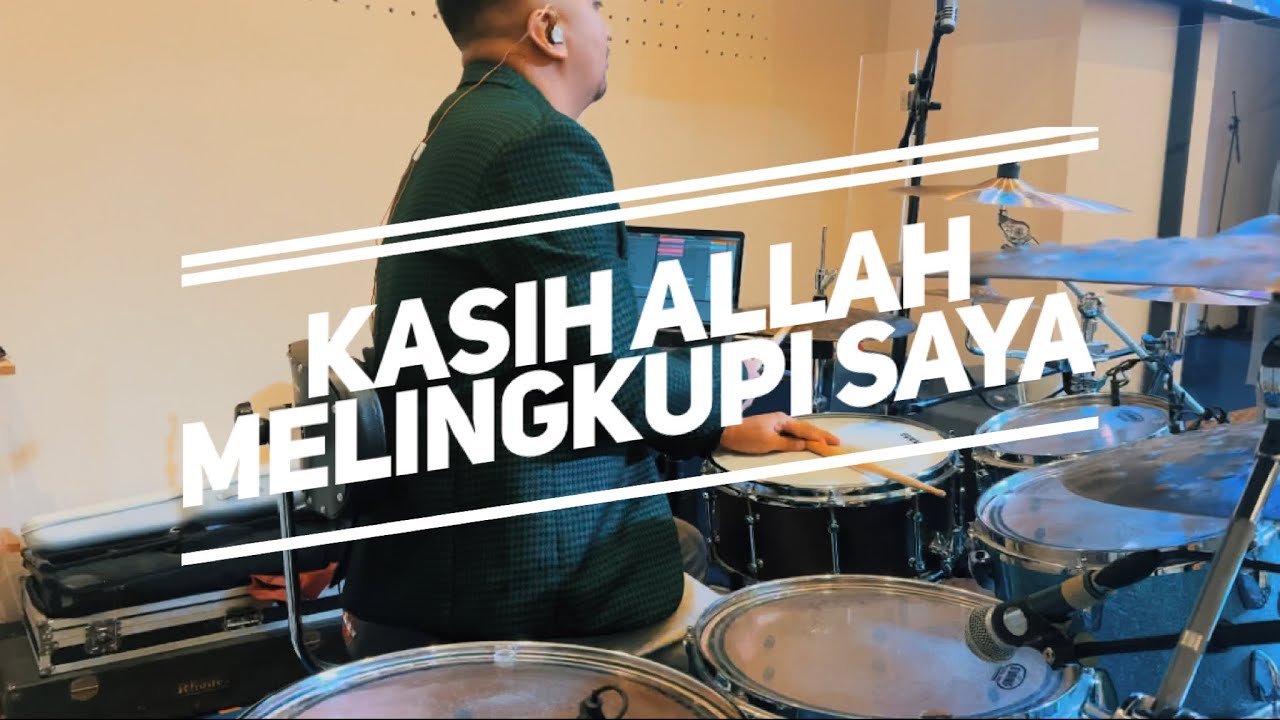 Kasih Allah Melingkupi Saya I Drum Cam (GPdI Neo SOHO)