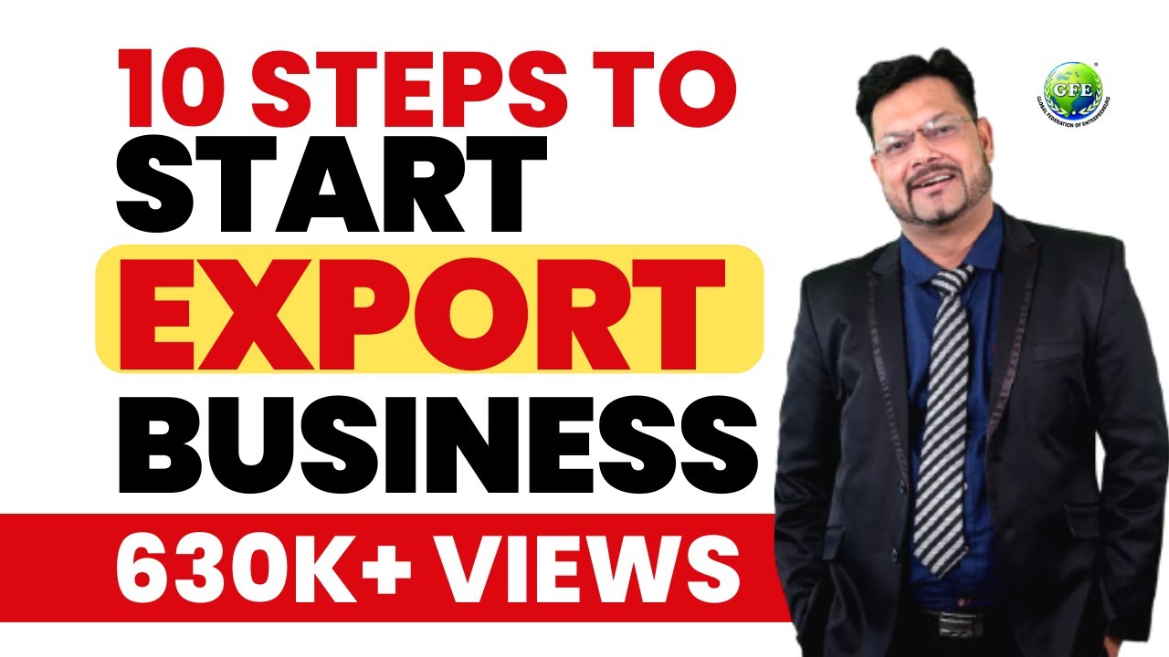 Import Export Business Explained in 10 Steps | शुरू करे करोड़पति बनानेवाल ये जबरदस्त  बिज़नेस by GFE