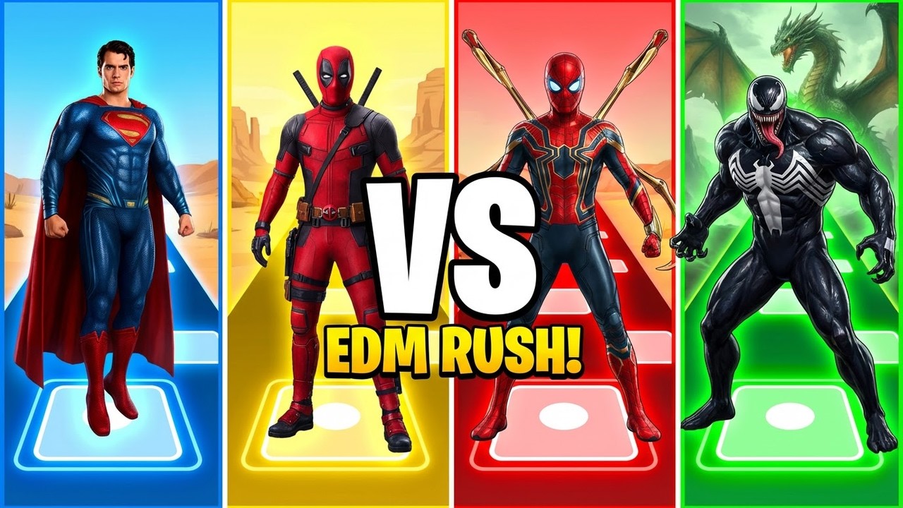 Telis Hop EDM Rush - Superman vs Deadpool vs Spiderman vs Venom