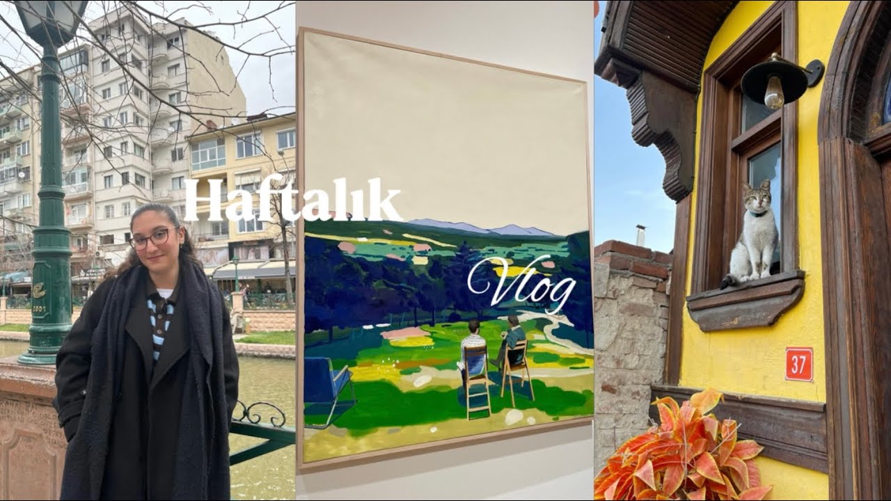 Benimle bir hafta | doğum g&uuml;n&uuml;m, Eskişehir🙂&zwj;&harr;️🎨