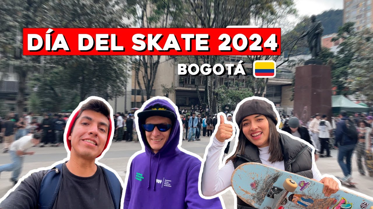 Día del Skateboarding 2024 Bogotá - Colombia