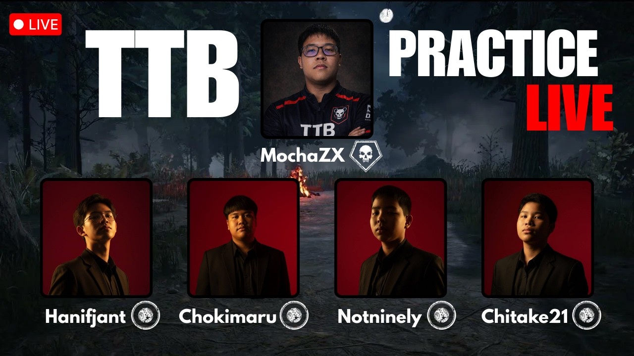 [Live] TTB Challenge DBD พาเพื่อนมาทำชาเลนจ์พร้อมซ้อมทีม