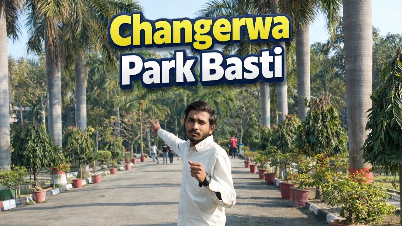 Changerwa Park Basti Tour! 😍 | बस्ती का सबसे शानदार पार्क 🌳