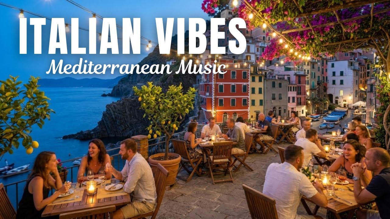 🇮🇹 Italian Mediterranean Vibes 🌊 Soft Coastal Sounds & Romantic Mood