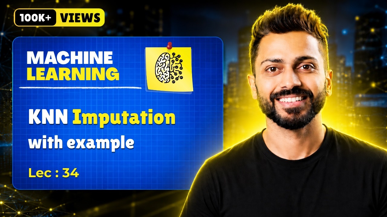 Lec-34: kNN Imputation with Examples | Data Preprocessing and Data Cleaning 🧹