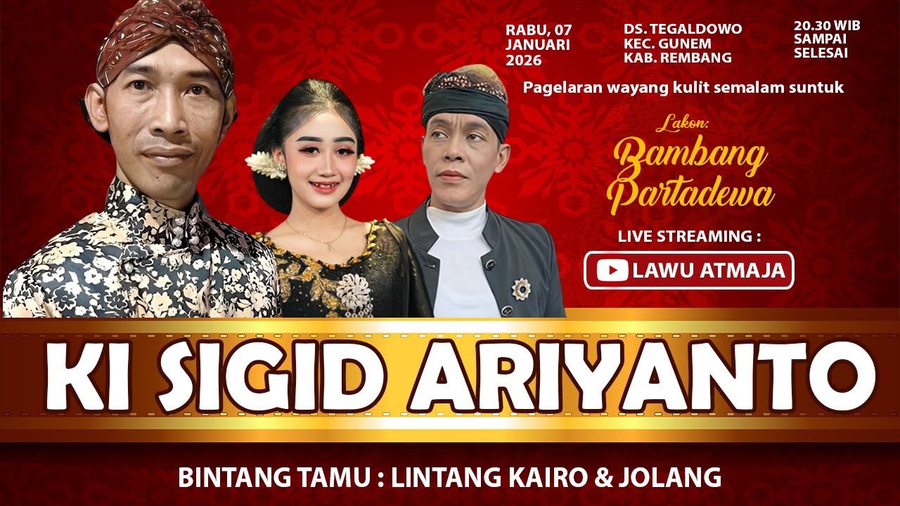 LIVE WAYANG KULIT KI SIGID ARIYANTO - BT : JOLANG & LINTANG KAIRO - TEGALDOWO, GUNEM, REMBANG