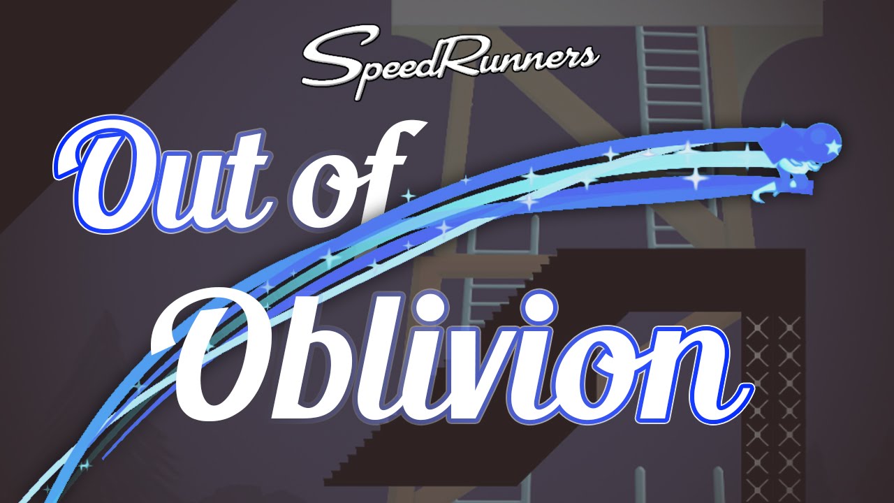 [SpeedRunners] Out of Oblivion
