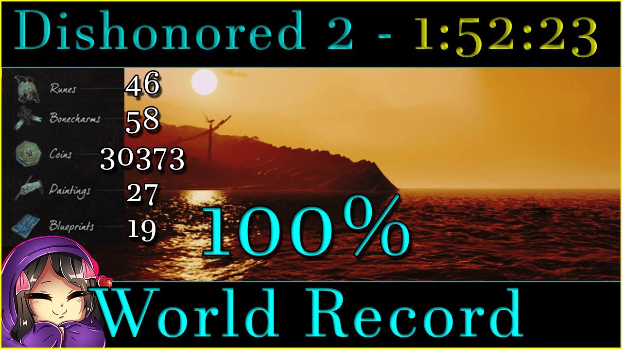 Dishonored 2 - 100% Speedrun World Record 1:52:23