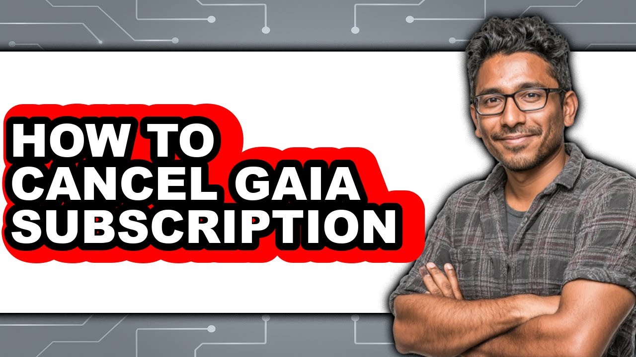 How to Cancel Gaia Subscription (easy Method)