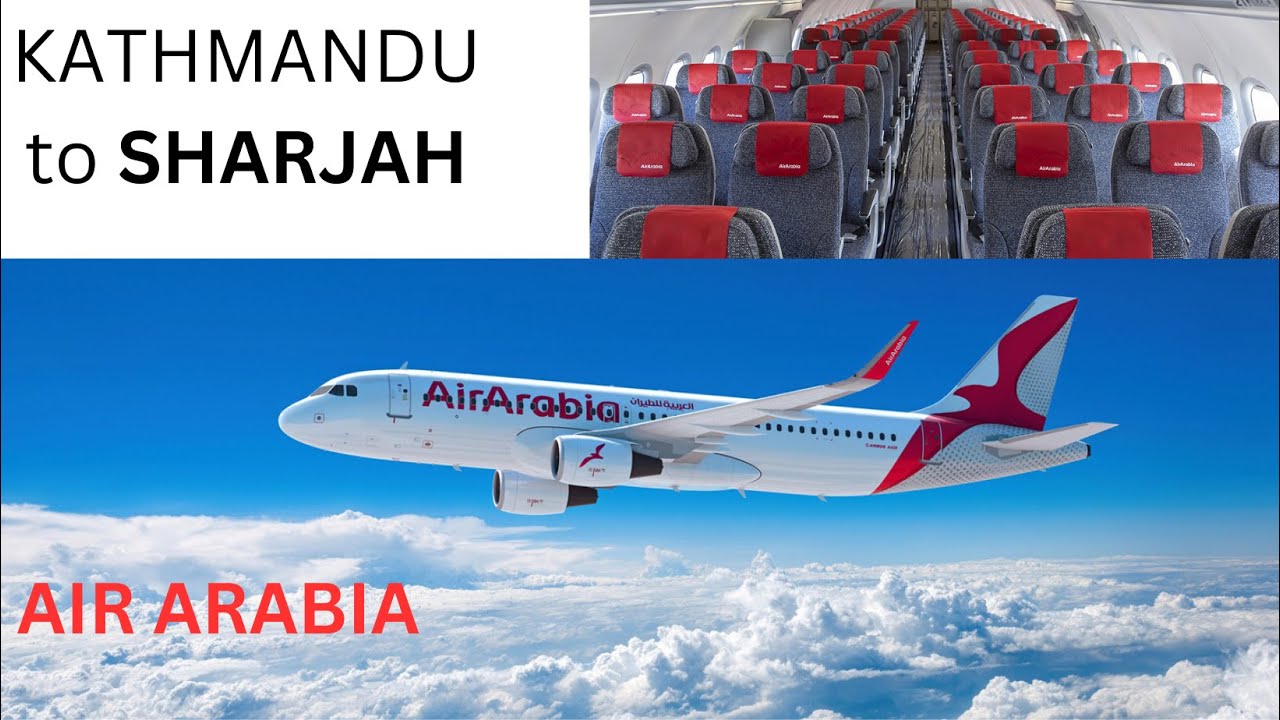 Kathmandu to Sharjah-Saudi Flight