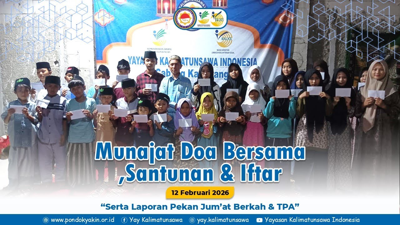 Munajat Doa Bersama,Santunan & Iftar 12 Februari 2026 (Laporan Sedekah Jumat Berkah Pekan Lalu& TPA)
