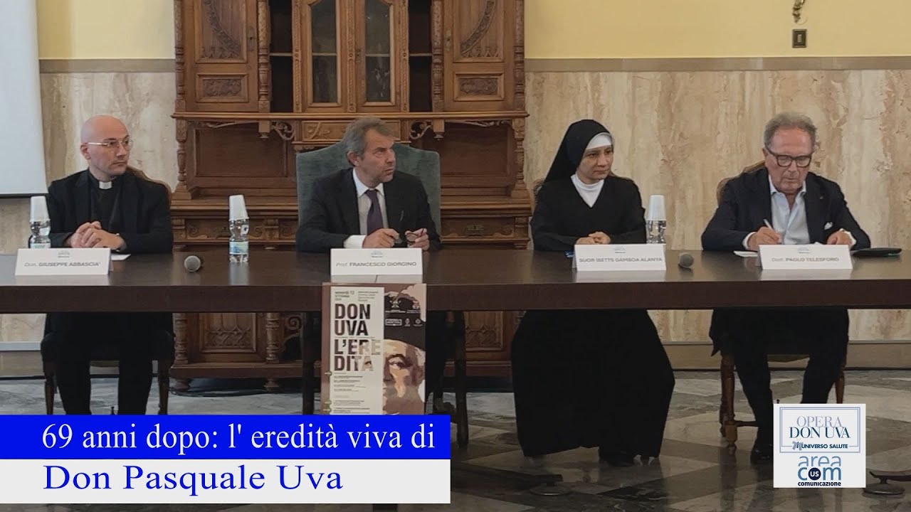 69 ANNI DOPO: L' EREDITA' VIVA DI DON PASQUALE UVA