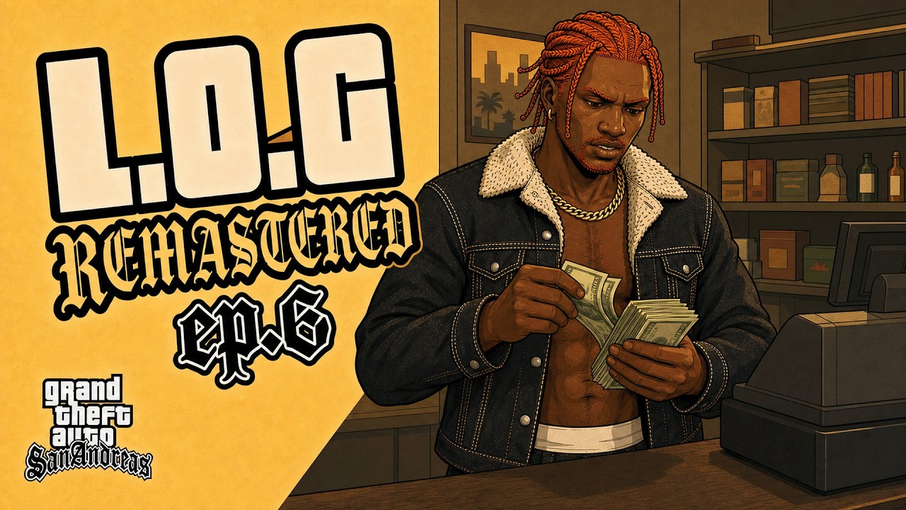 L.O.G REMASTERED - EP. 6 @ParisPlatynov