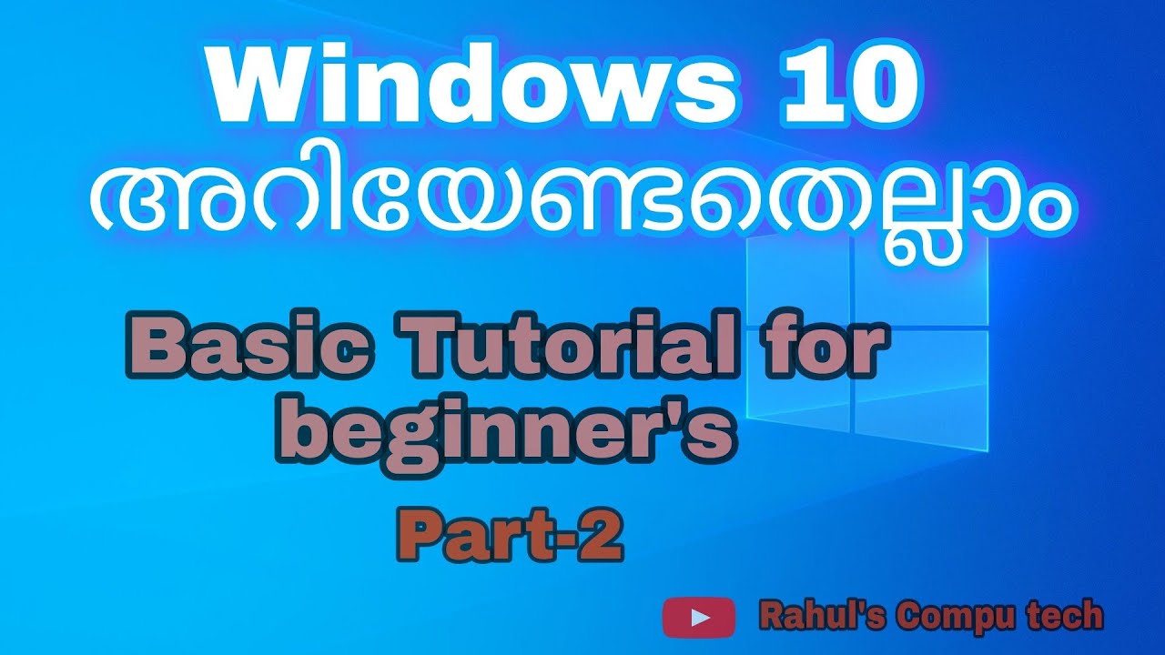 Windows 10 basic tutorial for beginner's || malayalam ||..Part-2