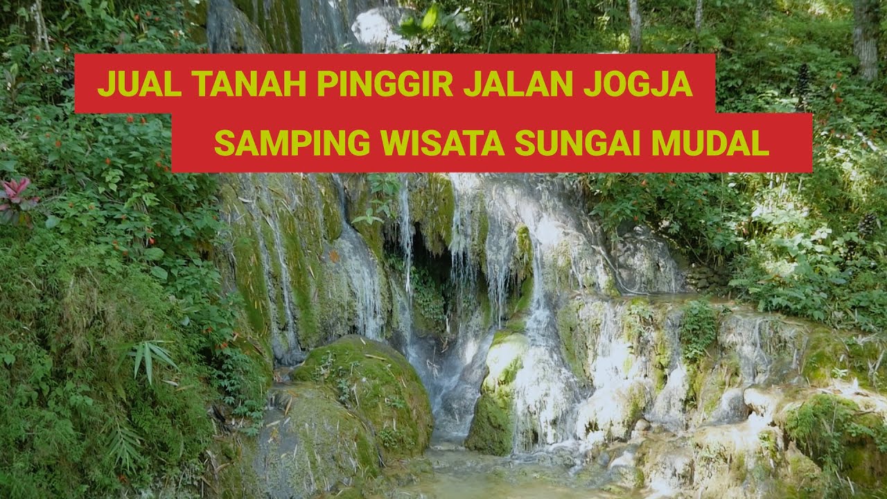 Jual Tanah Pinggir Jalan Jogja, Samping Air Terjun Dan Wisata Sungai Mudal (SOLD)