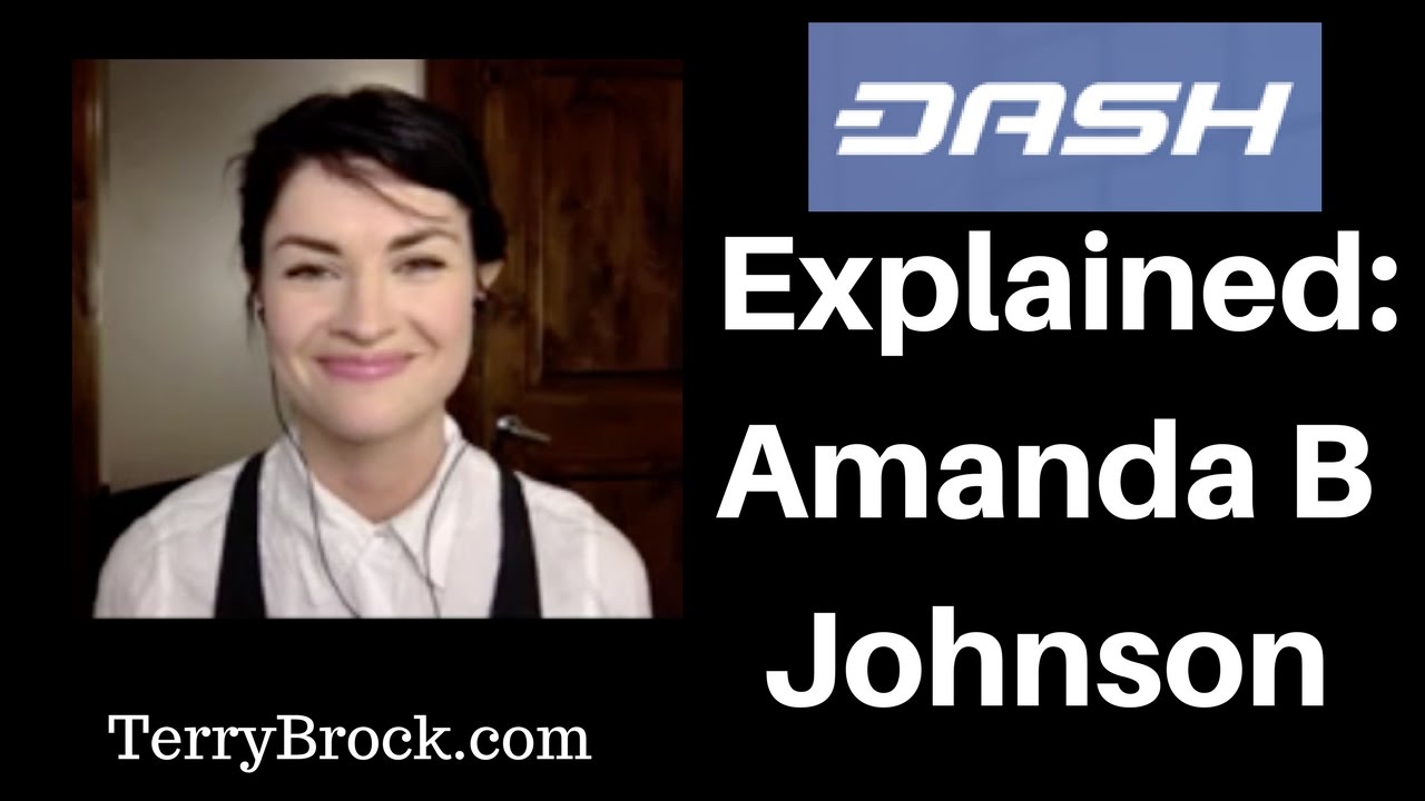 Dash & Digital Cash: Amanda B Johnson shares insights