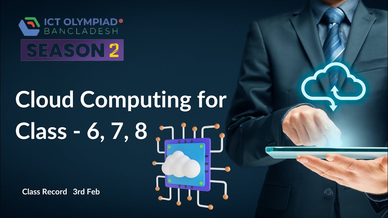 Cloud Computing | Class 6, 7, 8 | ICT Olympiad Bangladesh