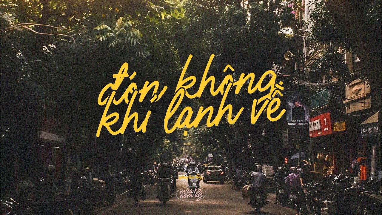 𝐏𝐥𝐚𝐲𝐥𝐢𝐬𝐭 chill đón không khí lạnh về | Sợ mai khi gió đông về...