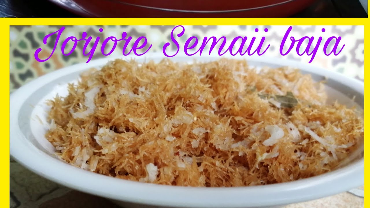 (Vermicelli dessert)Jorjore bangla Semaii baja......