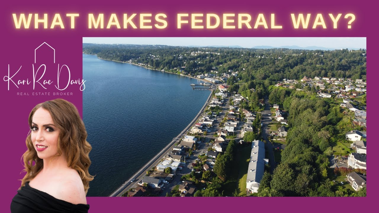 What Makes Federal Way?