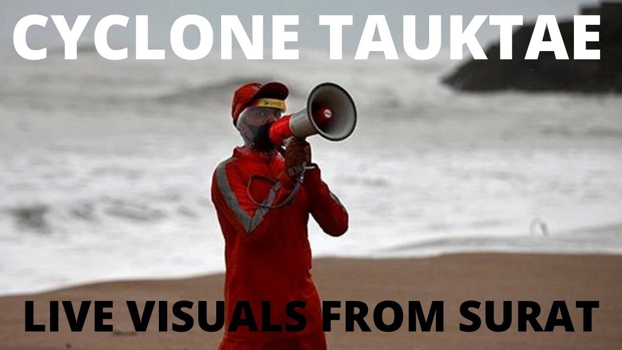 Cyclone Tauktae Live Visuals From Surat Gujarat | Heavy Rain With Strong Wind