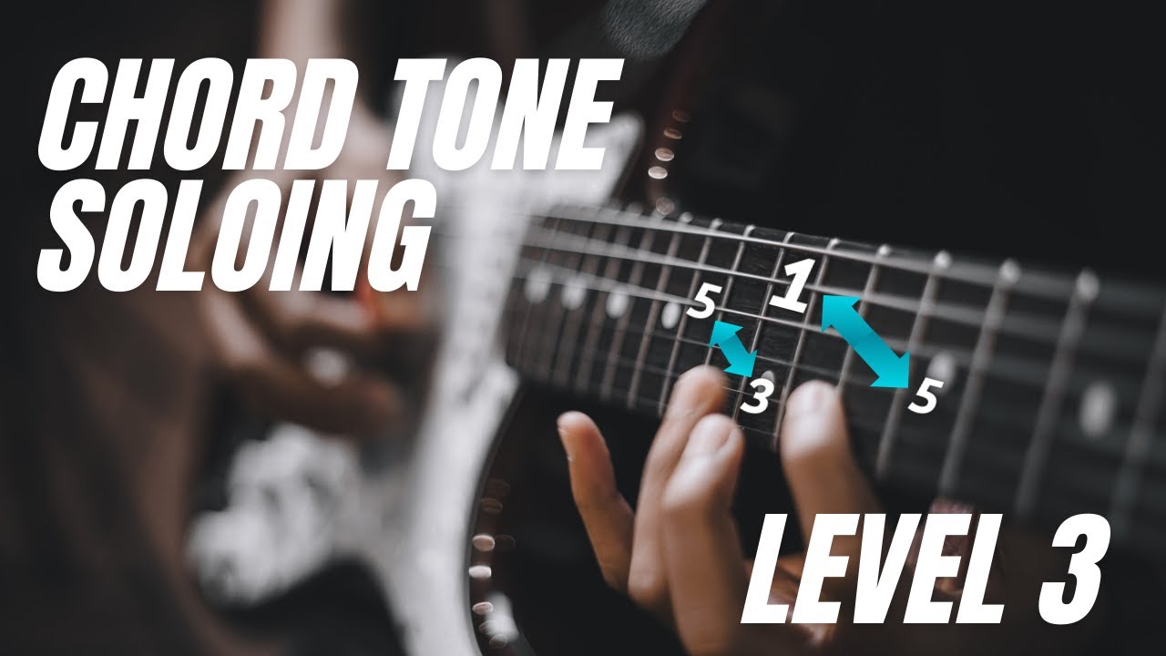 Chord Tone Soloing (Level 3)